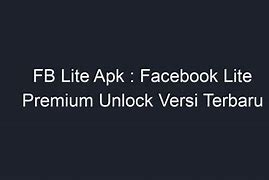 Download Aplikasi Facebook Lite Terbaru 2024